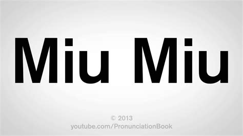 miu miu pronounce